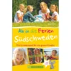 AB IN DIE FERIEN - SÜDSCHWEDEN Kinder Kinderbuch BRUCKMANN VERLAG