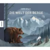 DIE WELT DER BERGE Kinderbuch KNESEBECK VERLAG