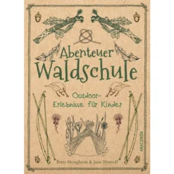 ABENTEUER WALDSCHULE Kinderbuch ANACONDA VERLAG