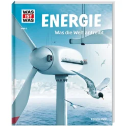 WAS IST WAS ENERGIE Kinderbuch TESSLOFF VERLAG